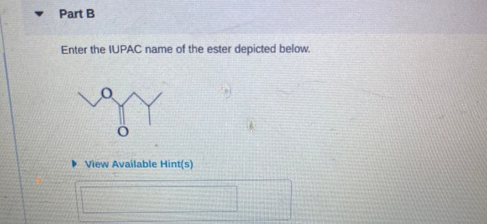 Enter the iupac name of the ester depicted below.